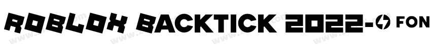 ROBLOX Backtick 2022字体转换